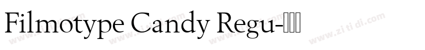 Filmotype Candy Regu字体转换